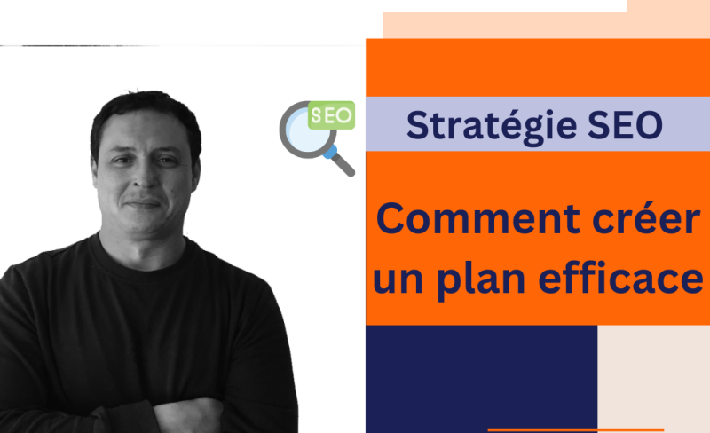 Stratégie SEO : Comment créer un plan efficace - Blueseodesign