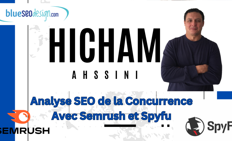 Analyse Concurrence avec Semrush et Spyfu Guide SEO Blueseodesign