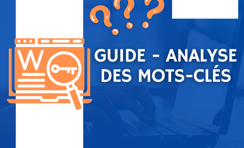 Guide - Analyse des Mots-clés - Blueseodesign