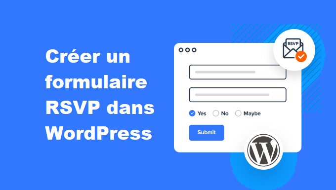 Créer un formulaire RSVP dans WordPress - Blueseodesign